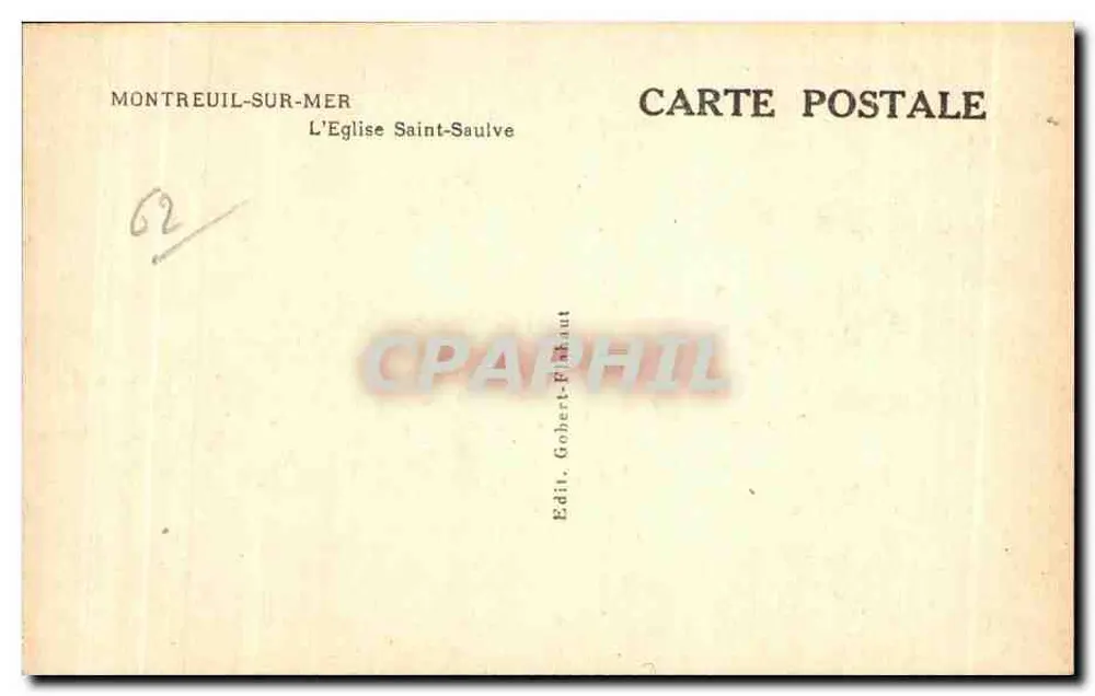 Montreuil-sur-Mer — Die Kirche Saint-Saulve — Edit. Gobert-Flaault - Rückseite