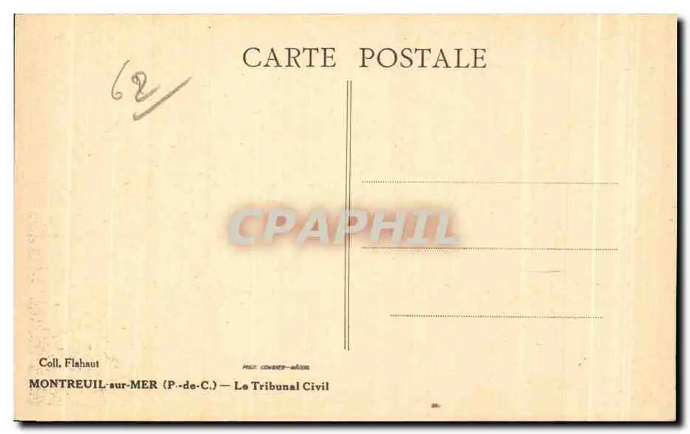 Montreuil-sur-Mer — Das Zivilgericht — Verlag Flahaut, Nr. 62 - Rückseite