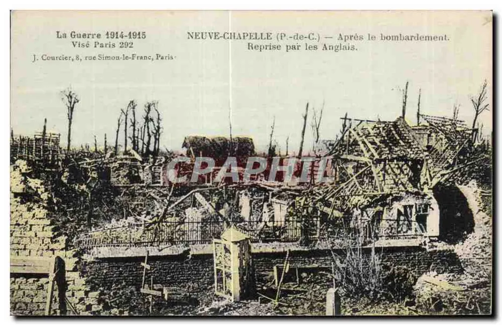Neuve-Chapelle (P.-de-C.) — Após o bombardeio. Reocupado pelos Ingleses. - Frente