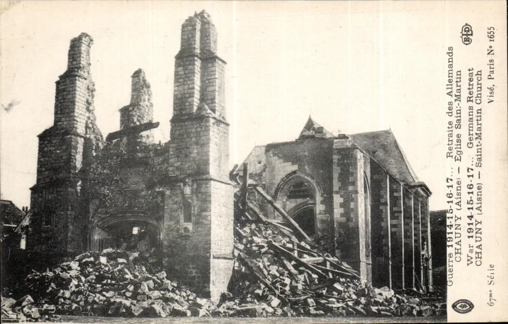 Kirche Saint-Martin in Chauny — Ruinen nach dem Krieg 1914-1917 — Visé, Paris, Serie N° 1655 - Vorderseite
