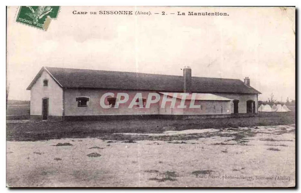 Camp de Sissonne (Aisne) — La Manutention — Rueet, frères, photo-éditeurs, Sissonne (Aisne) - Frente