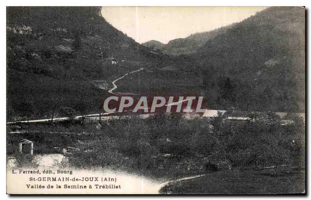 Vallée de la Semine à Trébillet — St-GERMAIN-de-JOUX (Ain) — L. Ferrand, Verlag, Bourg - Vorderseite