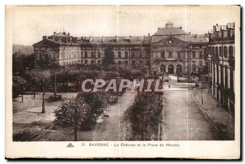 SAVERNE - O Castelo e a Praça do Mercado — Bilhete postal antigo n°21 - Frente