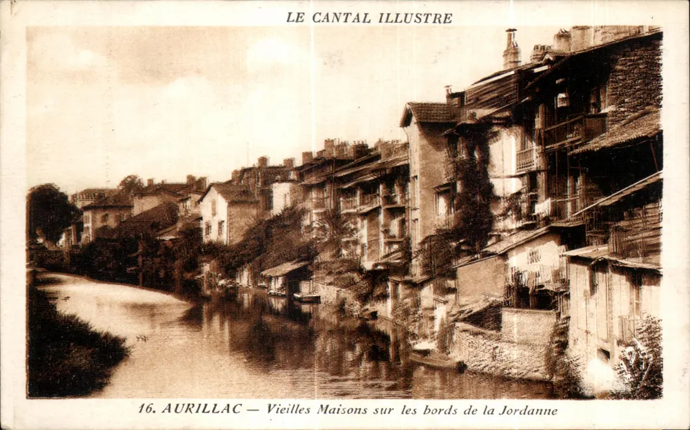 Aurillac — Alte Häuser an den Ufern der Jordanne — LE CANTAL ILLUSTRE n°16 - Vorderseite