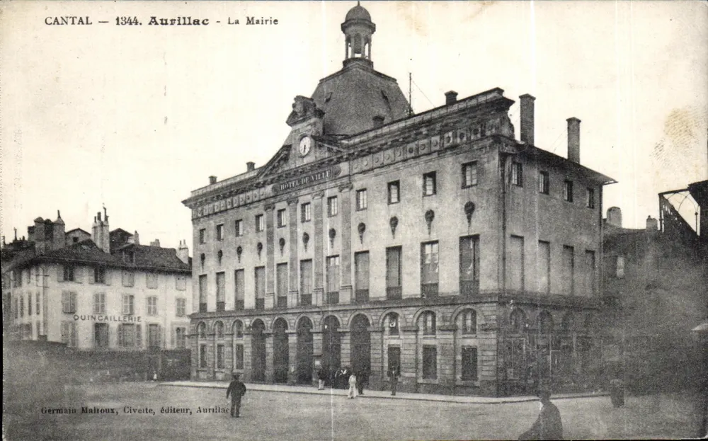 Aurillac - A Prefeitura — Hotel de Ville — editor Germain Malroux - Frente