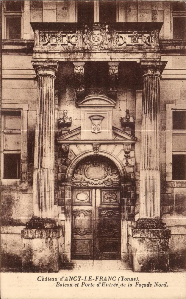 Schloss ANCY-LE-FRANC (Yonne) — Balkon und Eingangstür der Nordfassade — Verlag: Lévy et Sephodin Hérons, Paris - Vorderseite