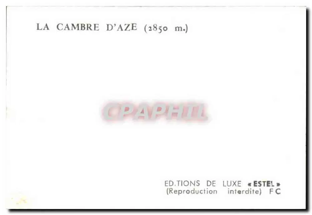 A La Cambre d'Aze — 2850 m. — Edições de Luxo « Estel » - Verso