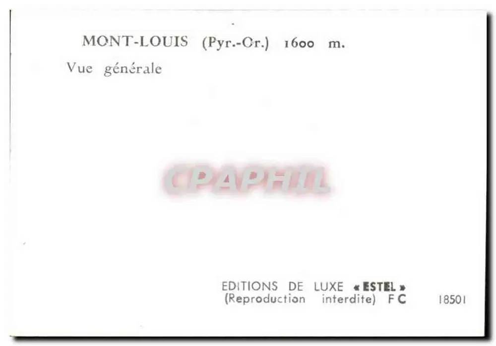 Mont-Louis (Pyr.-Or.) — Vista geral — Edições de Luxo « Estel » n° 18501 - Verso
