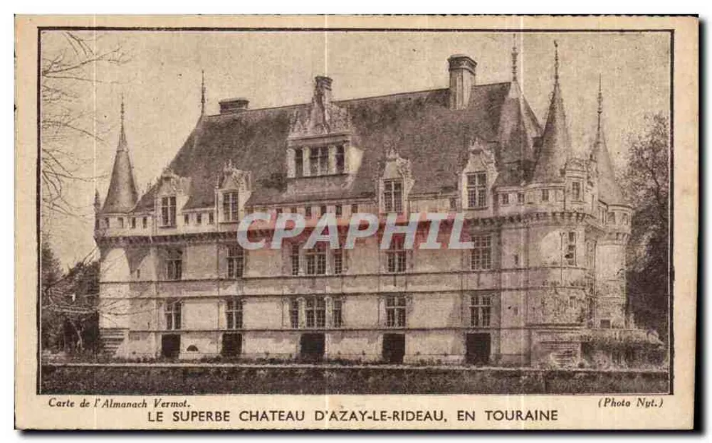 Der prächtige Schloss Azay-le-Rideau in der Touraine — Ansichtskarte von Almanach Vermot, Foto Nyt. - Vorderseite