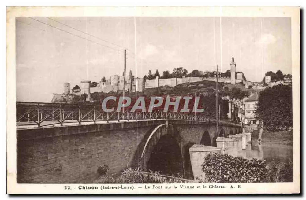 Chinon (Indre-et-Loire) — Die Brücke über die Vienne und das Schloss — A. B - Vorderseite