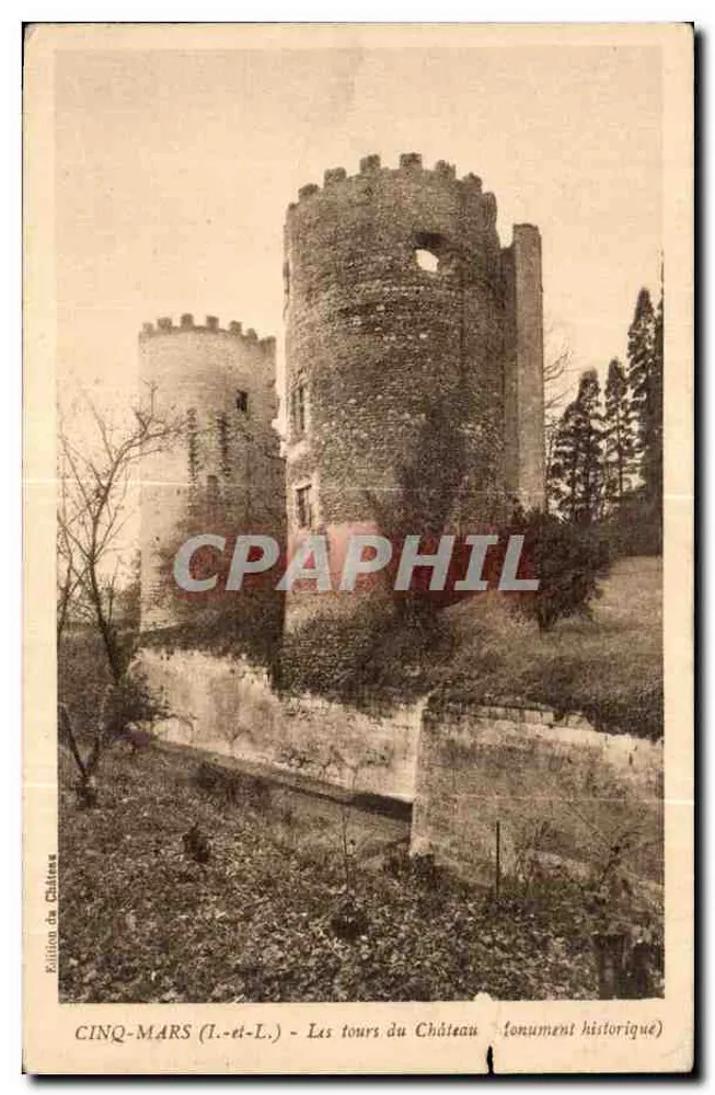 CINQ-MARS (L.-et-L.) - As torres do Castelo - Monumento histórico - Edição do Castelo - Frente