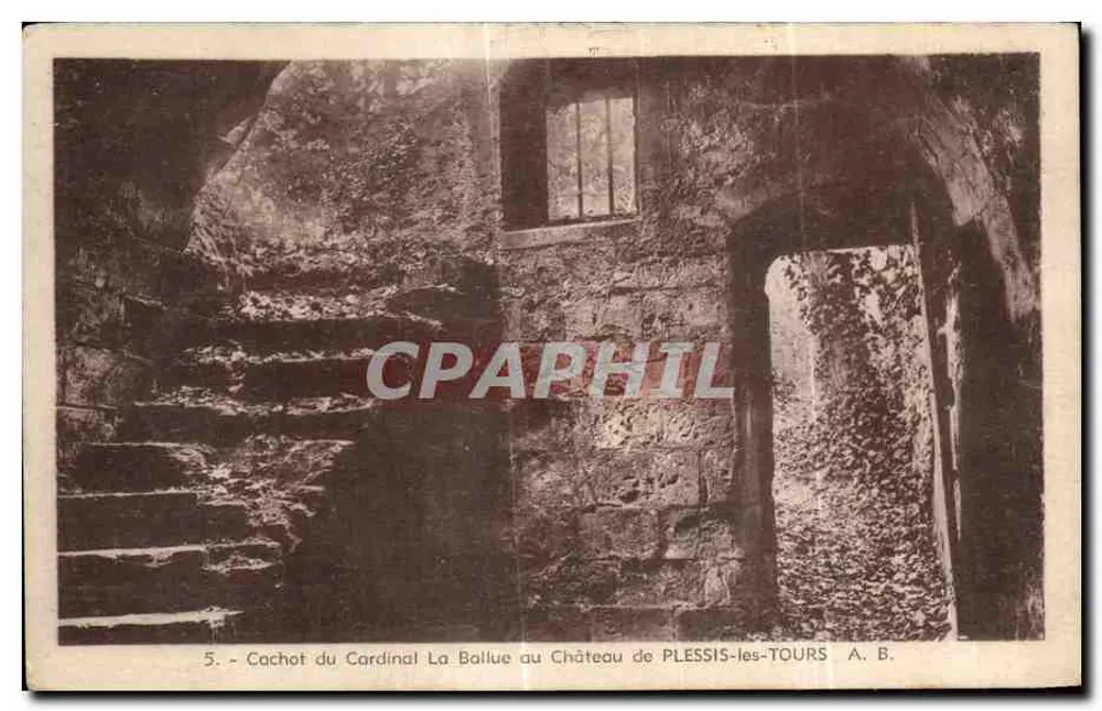 Zelle des Kardinals La Ballue im Schloss PLESSIS-les-TOURS — A. B. - Vorderseite