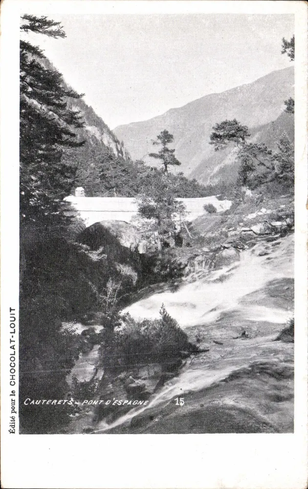 Cauterets - Ponte da Espanha — vista do ponte e do curso d'água — editado para o CHOCOLAT-LOUIT, n°15 - Frente