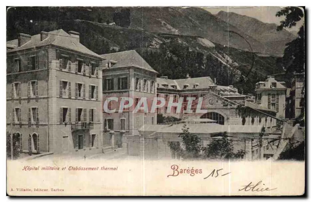 Baréges — Militärsanatorium und Thermalbad — A. Villatte, Verlag, Tarbes - Vorderseite