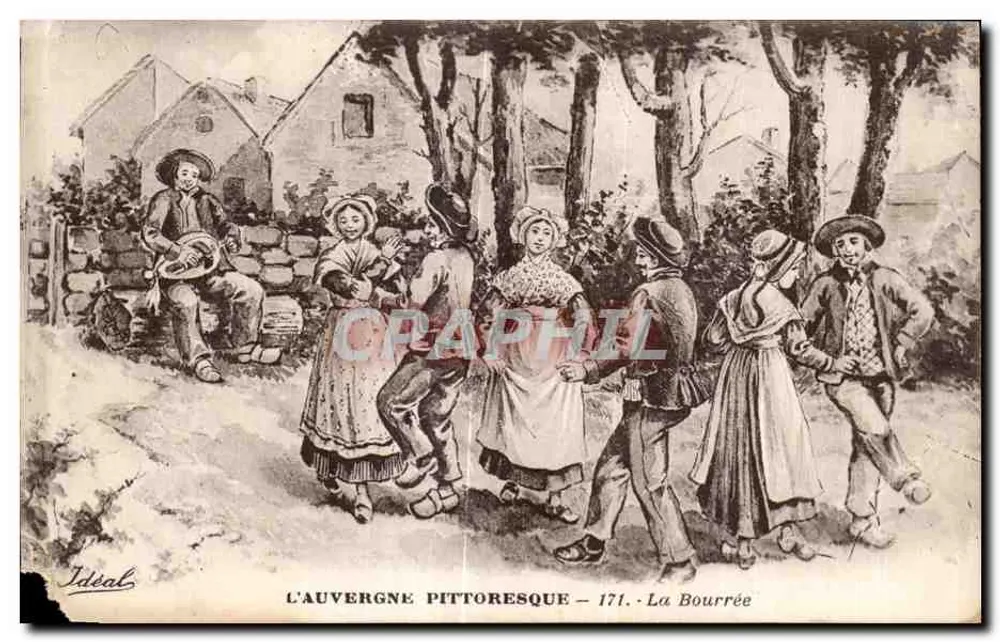 Pittoreske Auvergne — 171. La Bourrée — Ideal - Vorderseite