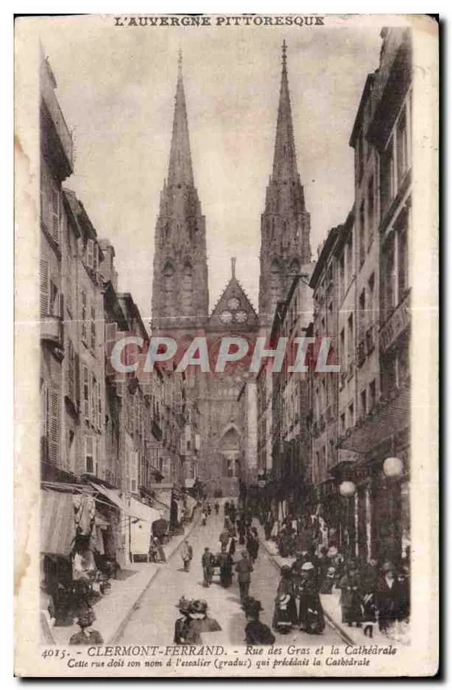 Clermont-Ferrand — Rue des Gras et la Cathédrale — Éditions 'Idali' n°4015 - Vorderseite