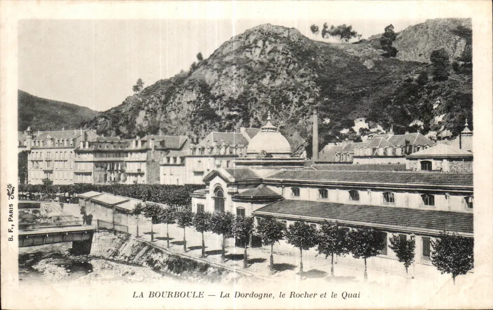 La Bourboule — Die Dordogne, der Felsen und der Kai — B. F., Paris - Vorderseite