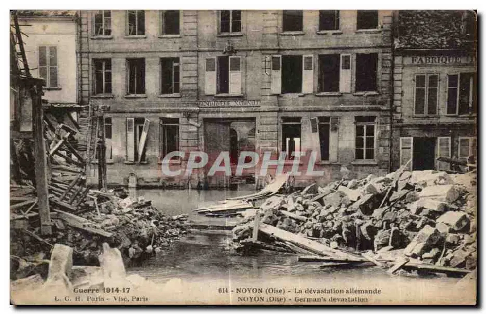 Noyon (Oise) — A devastação alemã — L. C. H. Paris, n° 814 - Frente