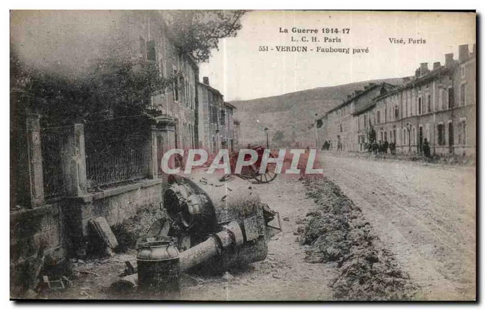 Verdun - Pflasterstraße im Vorort — Der Krieg 1914-17 — L.C.H. Paris, n° 551 - Vorderseite
