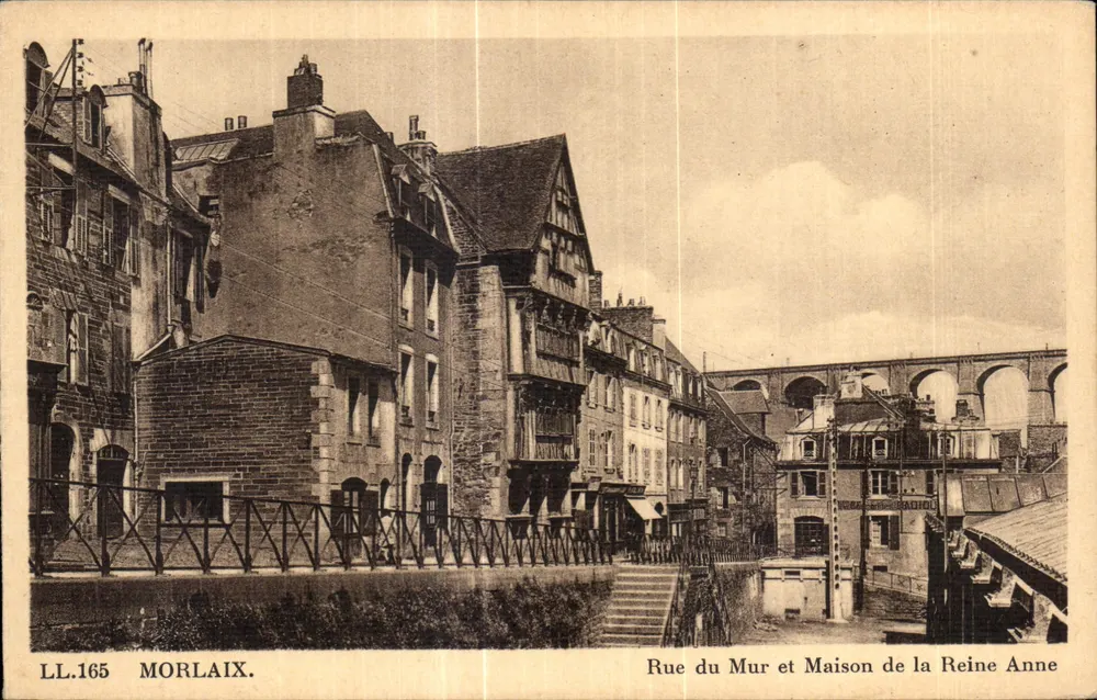 Morlaix — Rue du Mur und Maison de la Reine Anne — LL.165 - Vorderseite