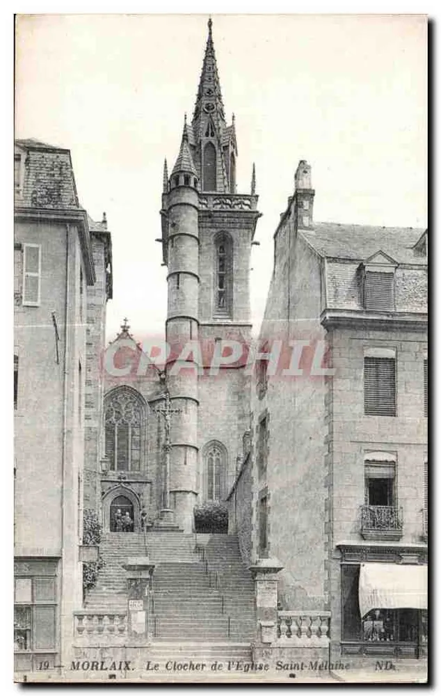 Morlaix. Der Glockenturm der Kirche Saint-Mélaine — Verlag ND, Seriennummer 19 - Vorderseite