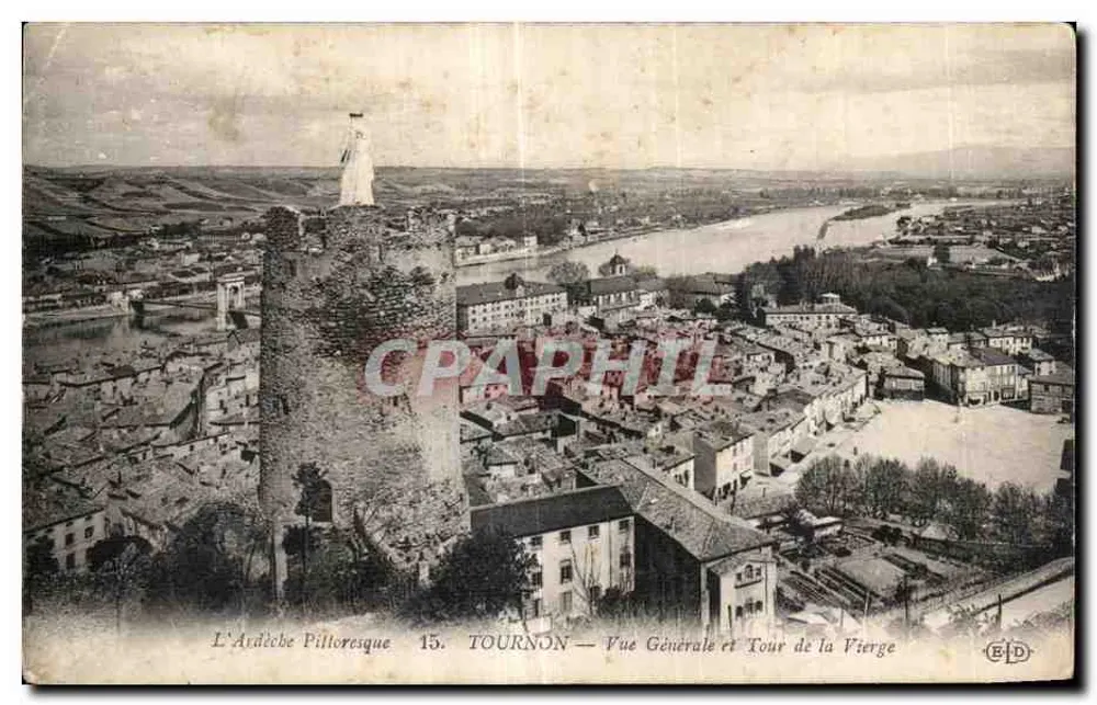 Tournon — Allgemeiner Blick und Turm der Jungfrau — Verlag E.D. n°15 - Vorderseite