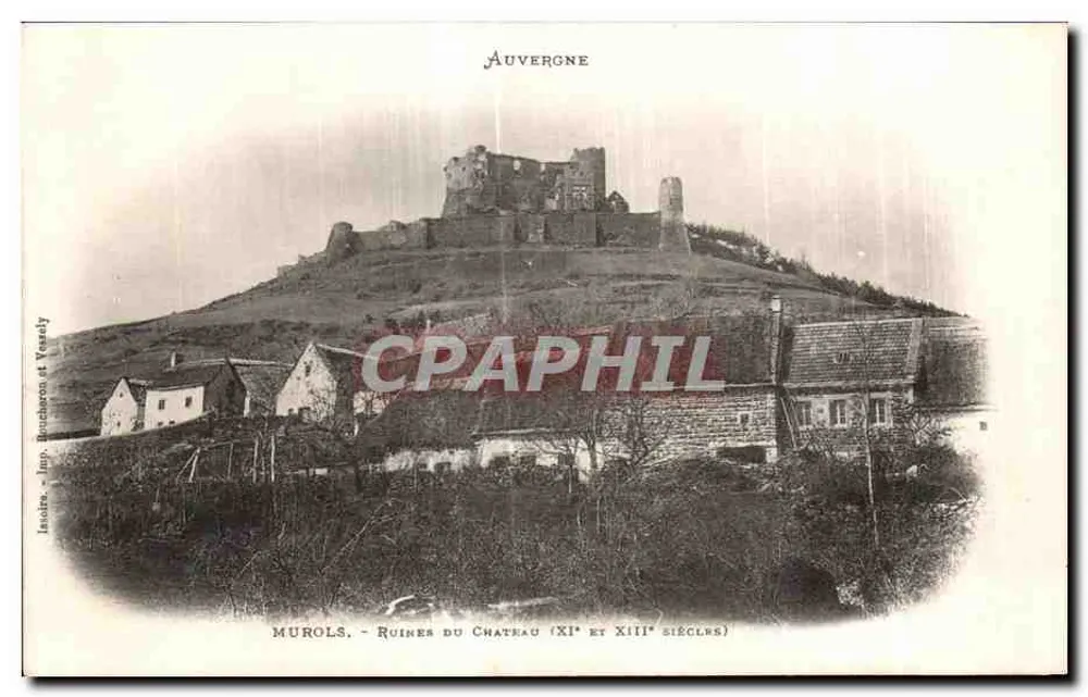 Murols - Ruínas do Castelo (séculos XI e XIII) — Auvergne — Imp. Boucharon et Vessaly - Frente