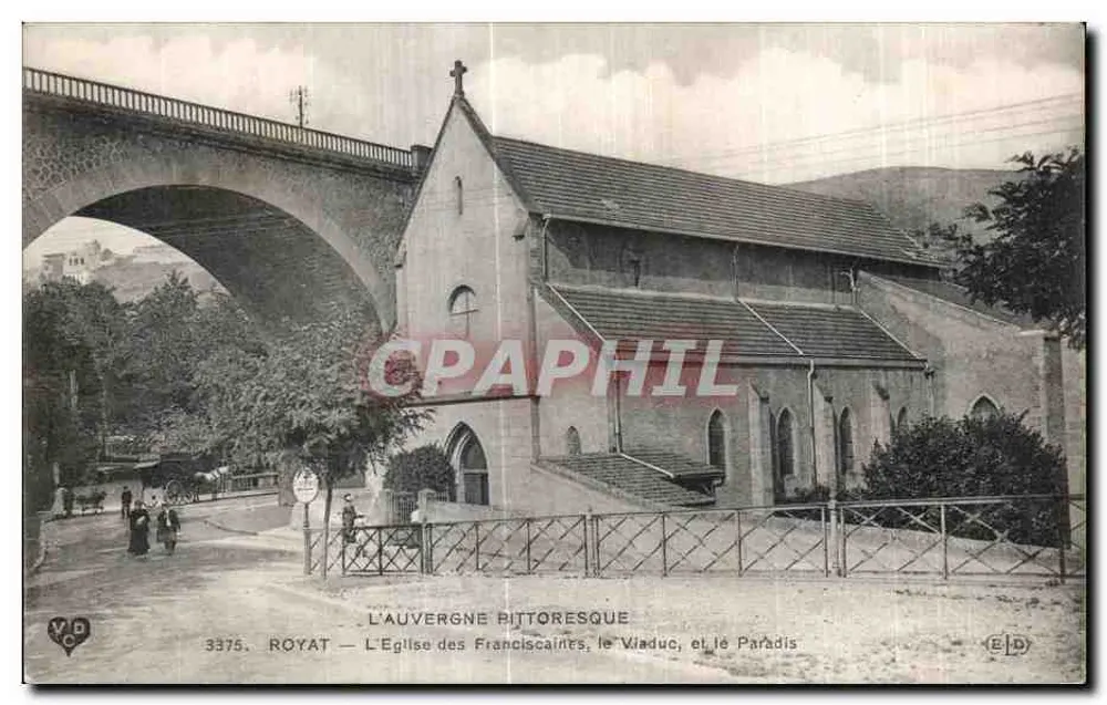 Royat — Die Kirche der Franziskaner, der Viadukt und der Paradis - Vorderseite