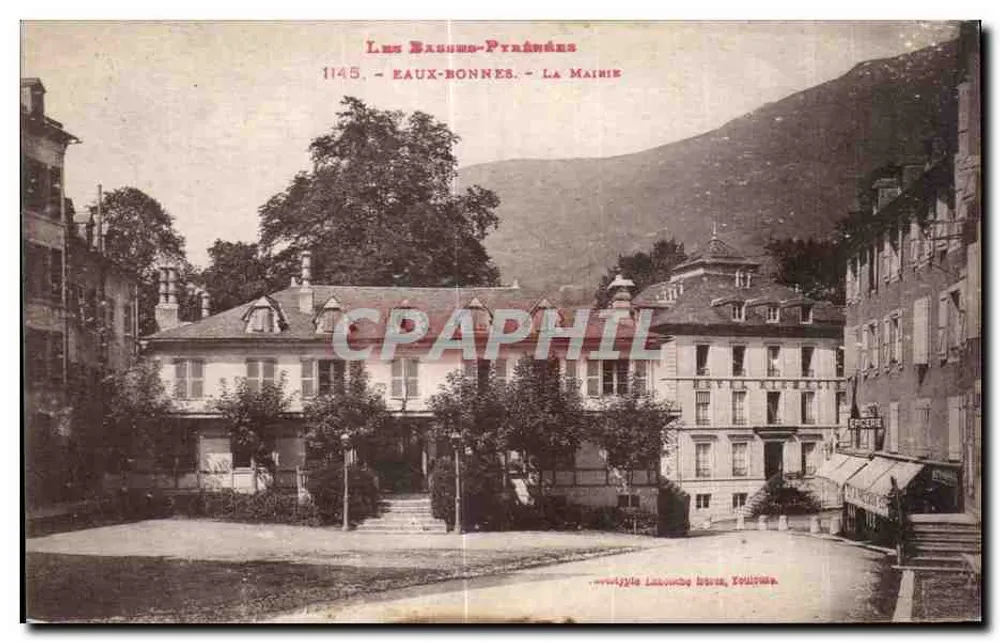 Eaux-Bonnes - A Prefeitura — As Baixas-Pirineus, editor Lacombe & Cie, Toulouse, n°1145 - Frente