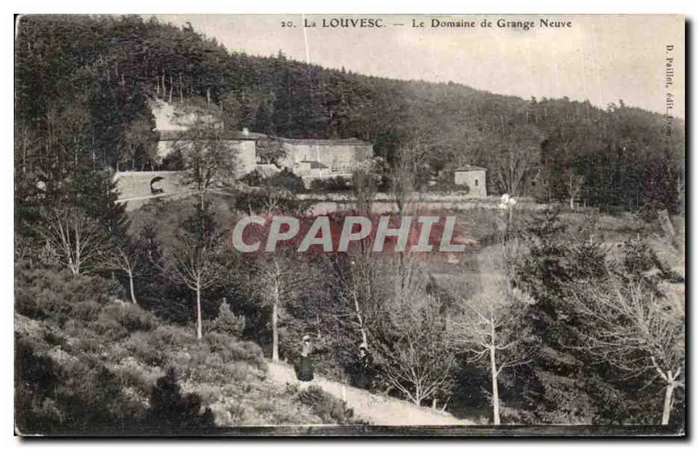 La LOUVESC — Das Domaine de Grange Neuve — D. Pallion, Verlag Lyon - Vorderseite