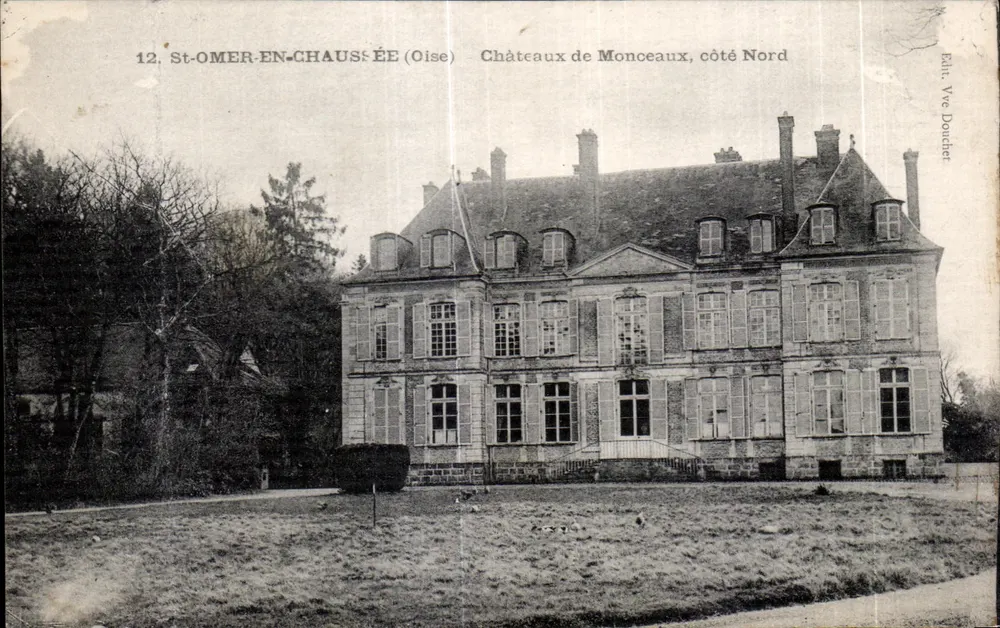 St-Omer-en-Chaussée (Oise) — Schlösser von Monceaux, nördliche Seite — Édit. Vve Douchet - Vorderseite