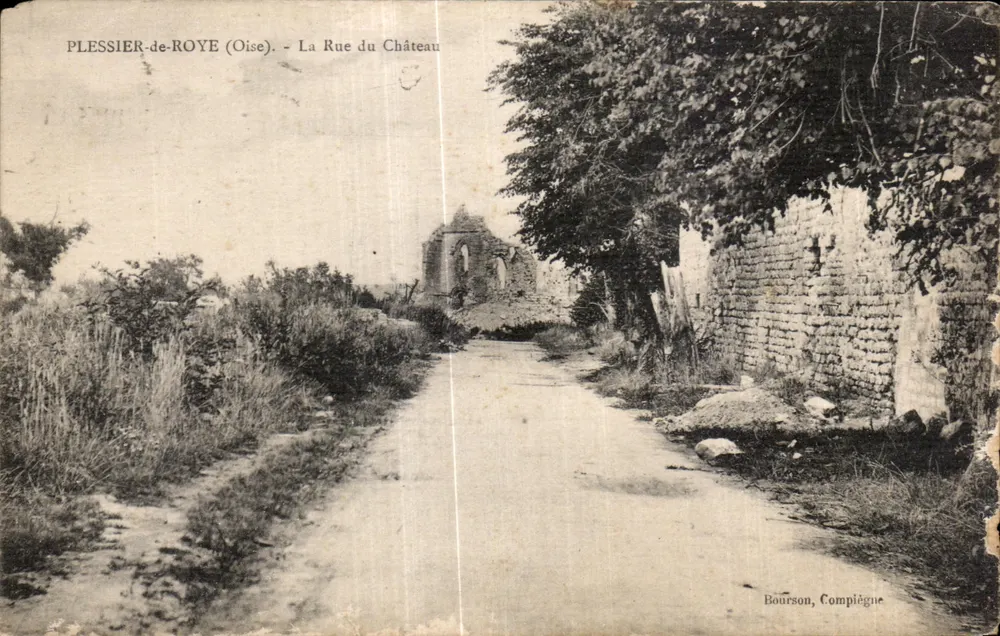 Plessier-de-Roye (Oise) — La Rue du Château avec ruines — éditeur Bourson, Compiègne - Frente
