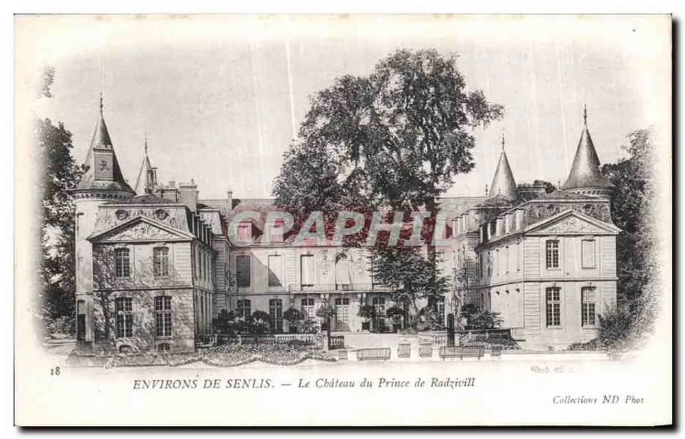 Um Senlis — Schloss des Prinzen von Radzivill — Collections ND Phot - Vorderseite