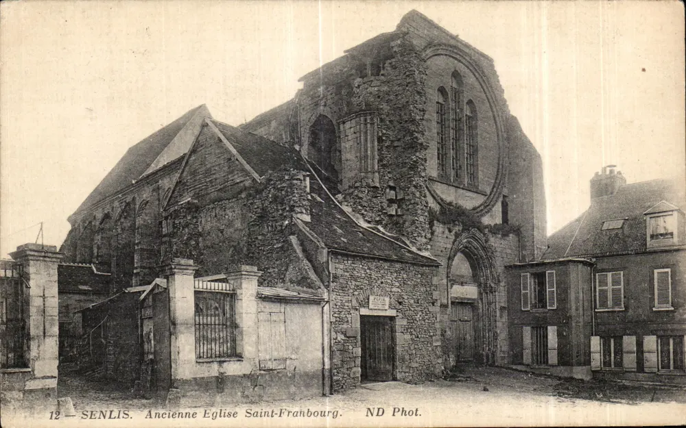 Senlis — Ehemalige Kirche Saint-Franbourg — ND Phot. - Vorderseite