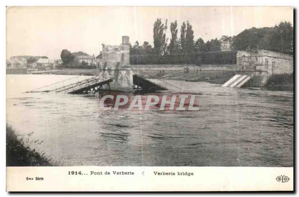 Brücke von Verberie — 6. Serie — E. Le Deley, Paris - Vorderseite