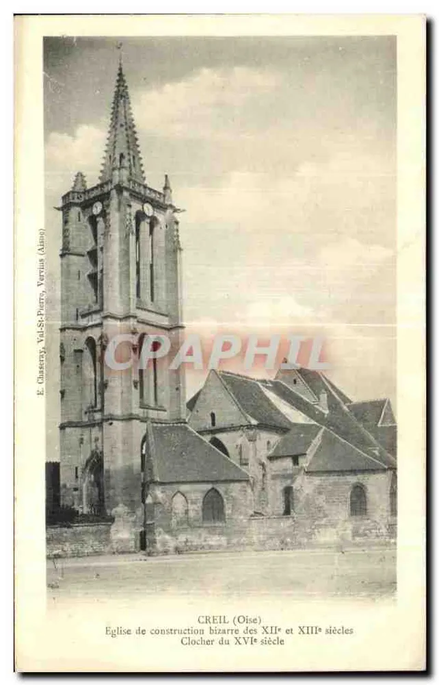 Creil (Oise) — Igreja de construção estranha dos séculos XIII e XIII, torre sineira do século XVI — E. Chaseray, Val-St-Pierry, Vernon (Alaïs) - Frente