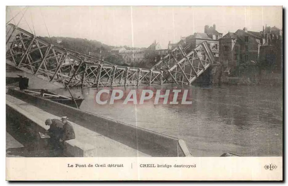 Die zerstörte Brücke von Creil — Creil — Verlag BLP, Nr. 60 - Vorderseite
