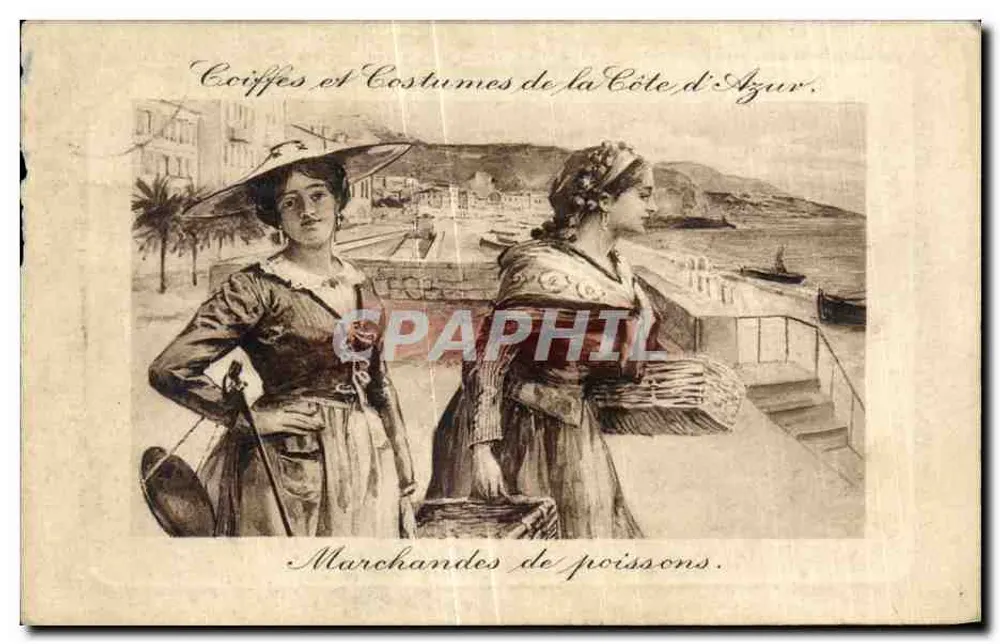 Fischverkäuferinnen — Hüte und Kleidung der Côte d'Azur — Verlag Paris, Serie 6089 - Vorderseite