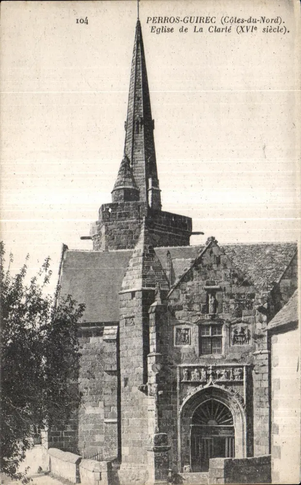 Kirche von La Clarté — Perros-Guirec (Côtes-du-Nord), 16. Jahrhundert — Verlag: CAMP, PHOT. NUTEREAU ET CIE — Nr. 104 - Vorderseite