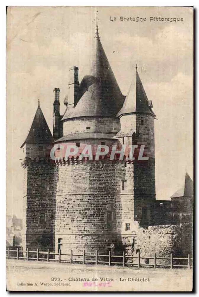 Castelo de Vitré - O Châtelet — Coleção A. Waron, St-Brieuc, n.º 377 - Frente