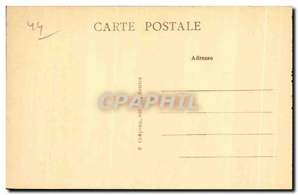 NANTES — Die Kathedrale, aufgenommen von der Nordostseite — F. Chapeau, Verlag Nantes, n° 704 - Rückseite