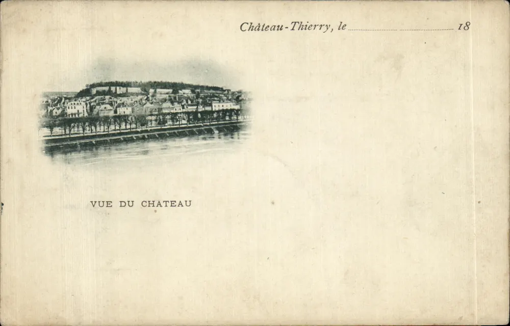 Château-Thierry, Ansicht des Schlosses — unbekannter Verlag, Seriennummer 18 - Vorderseite