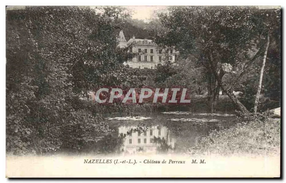 Nazelles (Indre-et-Loire) — Castelo de Perreux — M. M. - Frente