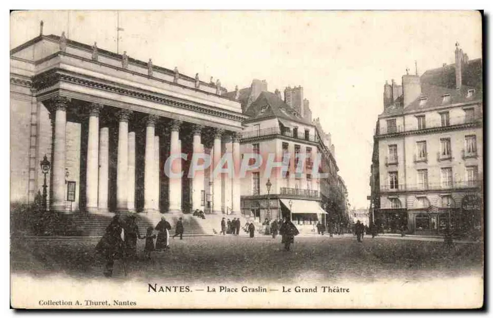 NANTES — La Place Graslin — Das Grand Theatre — Verlag Thuret, Nantes - Vorderseite