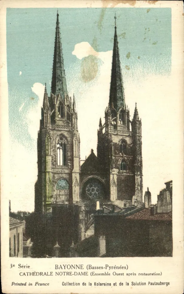 Bayonne (Basses-Pyrénées) — Kathedrale Notre-Dame (West-Ensemble nach der Restauration) — Sammlung von Kolarsine und Solution Pautaubege, 3. Serie - Vorderseite