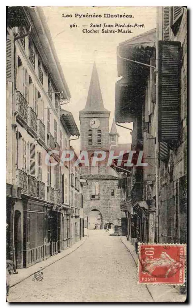 Saint-Jean-Pied-de-Port — Glockenturm Sainte-Marie — Les Pyrénées Illustrées, n° 961 - Vorderseite