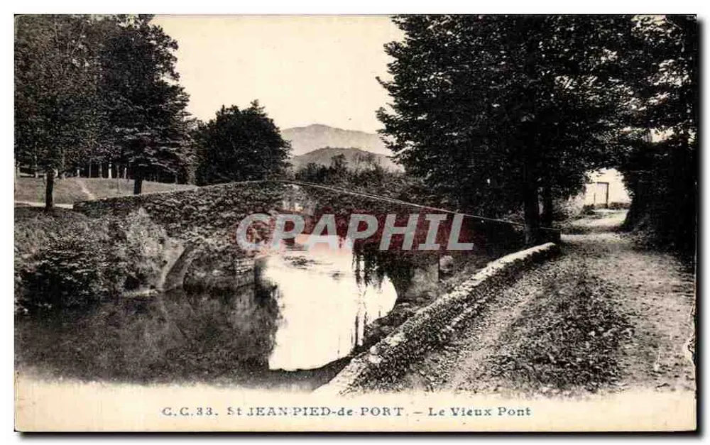 St JEAN-PIED-de-PORT — Ansicht des Alten Brücke — Verlag Carrache, Pau - Vorderseite