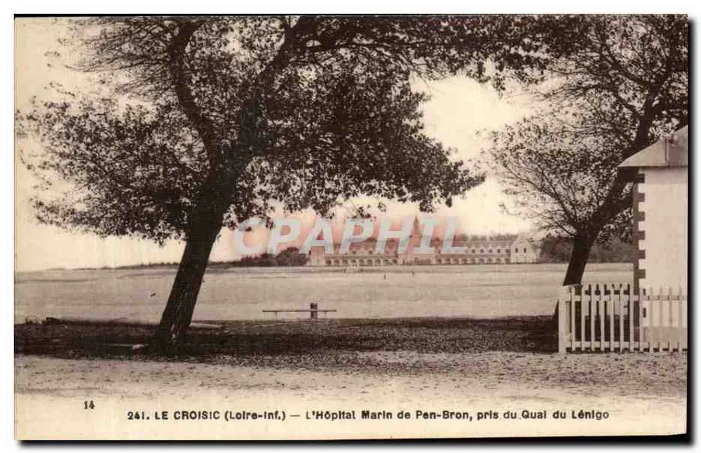Le Croisic (Loire-Inf.) — Das Marinekrankenhaus von Pen-Bron, aufgenommen vom Quai du Lénigo — F. Chapeau, Nantes - Vorderseite