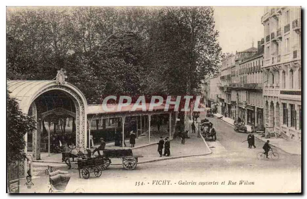 Vichy - Gedekte galerijen en Rue Wilson — uitgever Vichy, n° 354 - Voorkant
