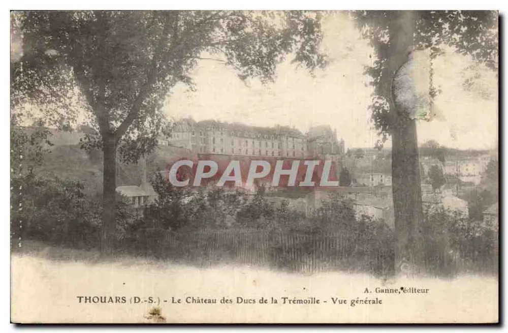 Thouars (D.-S.) - Schloss der Herzöge von La Trémoille - Allgemeiner Blick — A. Ganne, Verlag - Vorderseite